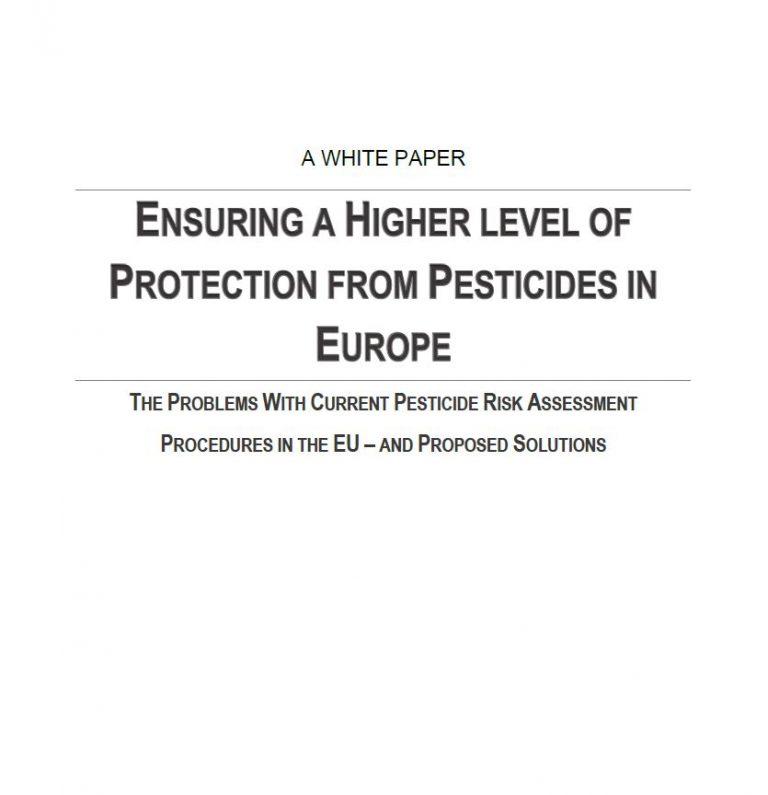 A white paper Ensuring a higher level of protection from pesticides in