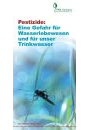 Faltblatt: Pestizide - Eine Gefahr für Wasserlebewesen und für unser Trinkwasser