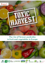 Report: Toxic Harvest - The rise of forever pesticides in fruit and vegetables in Europe